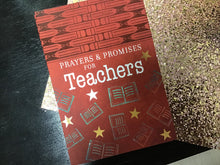 Load image into Gallery viewer, Teachers-Prayers &amp; Promises