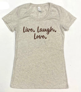 Women’s TriBl S/S Tee-Live Laugh Love