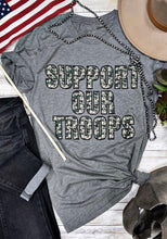 Load image into Gallery viewer, SUPPORT OUR TROOPS Tee