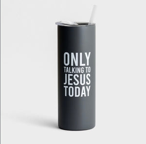 Inspirational Stainless Steel Tumbler 20oz